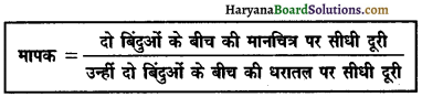 HBSE 11th Class Practical Work in Geography Solutions Chapter 2 मानचित्र मापनी 1