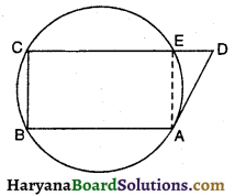 HBSE 9th Class Maths Solutions Chapter 10 वृत्त Ex 10.6 6