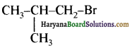 HBSE 12th Class Chemistry Solutions Chapter 10 हैलोऐल्केन तथा हैलोऐरीन 42
